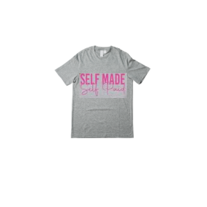 Self Made t-Shirt